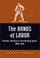 Cover of: The Bonds of Labor: German Journeys to the Working World, 1890-1990 (Kritik: German Literary Theory and Cultural Studies)