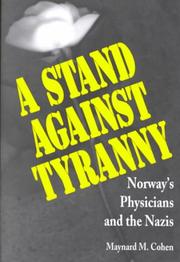 Cover of: A Stand Against Tyranny by Maynard M. Cohen, Maynard M. Cohen