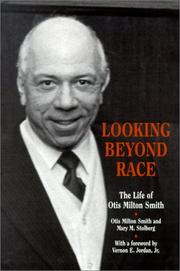 Cover of: Looking Beyond Race: The Life of Otis Milton Smith (Great Lakes Books)