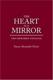 The Heart Is a Mirror by Tamar Alexander-fritz