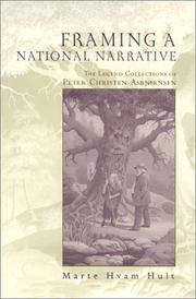 Cover of: Framing a national narrative: the legend collections of Peter Christen Asbjørnsen