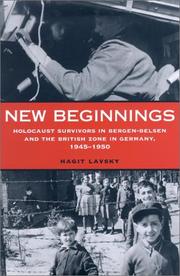 Cover of: New Beginnings: Holocaust Survivors in Bergen-Belsen and the British Zone in Germany, 1945-1950