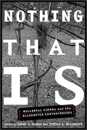 Cover of: Nothing that is: millennial cinema and the Blair Witch controversies