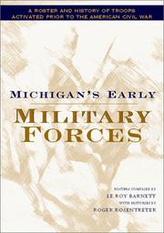 Michigan's early military forces by LeRoy Barnett