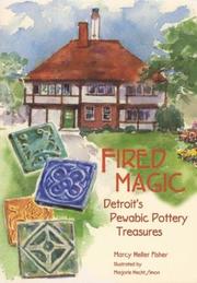 Cover of: Fired Magic by Marcy Heller Fisher