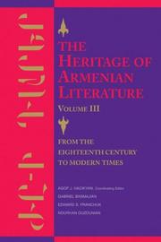 Cover of: The Heritage of Armenian Literature, Vol. 3: From The Eighteenth Century To Modern Times, vol. 3 (Heritage of Armenian Literature)