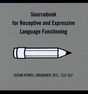 Cover of: Sourcebook for Receptive and Expressive Language Functioning (William Beaumont Hospital Speech and Language Pathology Ser.)