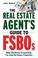 Cover of: The Real Estate Agent's Guide to FSBOs