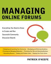 Cover of: Managing Online Forums by Patrick O'Keefe