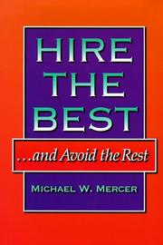 Cover of: Hire the best-- and avoid the rest