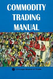 Commodity trading manual by Chicago Board of Trade
