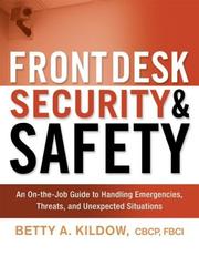 Cover of: Front Desk Security and Safety | Betty A. Kildow