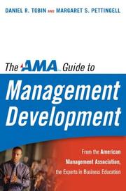 Cover of: The AMA Guide to Management Development: From the American Management Association, the Experts in Business Education