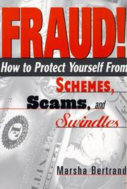 Cover of: FRAUD!: How to Protect Yourself from Schemes, Scams, and Swindles