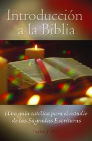 Cover of: Intoduccion a la Biblia: Una guia catolica para el estudio de las Sagradas Escrituras