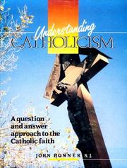 Cover of: Understanding Catholicism | John Honner