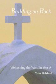 Cover of: Welcoming the Word in Year A: Building on Rock