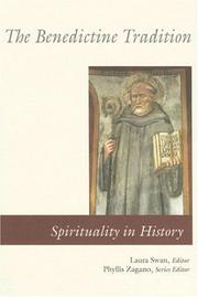 Cover of: The Benedictine Tradition (Spirituality in History) by Laura Swan
