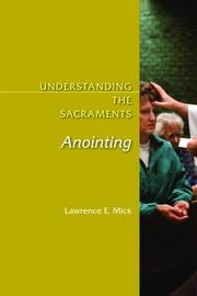 Cover of: Understanding the Sacraments by Lawrence E. Mick