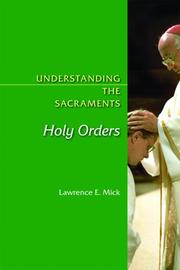 Cover of: Understanding the Sacraments by Lawrence E. Mick