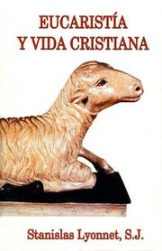 Cover of: Eucaristia y Vida Cristiana: Algunos Aspectos Biblicos del Misterio Eucaristico