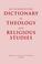 Cover of: An Introductory Dictionary of Theology & Religious Studies