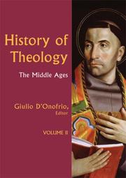 Cover of: The History of Theology II: The Middle Ages (History of Theology series)