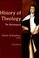 Cover of: History of Theology