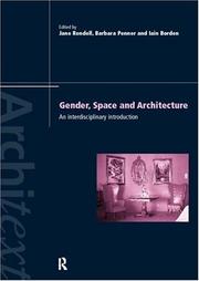 Cover of: Gender space architecture by edited by Jane Rendell, Barbara Penner, and Iain Borden.