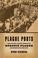 Cover of: Plague Ports