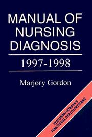 Cover of: Manual of Nursing Diagnosis 1997-1998: Including All Diagnostic Categories Approved by the North American Nursing Diagnosis Association (Manual of Nursing Diagnosis)