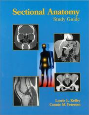 Sectional Anatomy by Lorrie L. Kelley