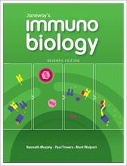 Cover of: IMMUNOBIOLOGY 7 PB (Janeway's Immunobiology) (IMMUNOBIOLOGY: THE IMMUNE SYSTEM (JANEWAY)) by Kenneth Murphy