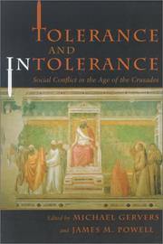 Cover of: Tolerance and Intolerance: Social Conflict in the Age of the Crusades (Medieval Studies (Syracuse, N.Y.).)