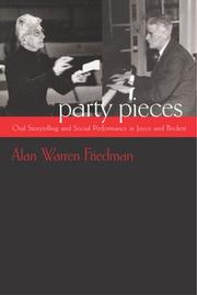 Party Pieces by Alan W. Friedman