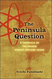 Cover of: The Peninsula Question: A Chronicle of the Second Korean Nuclear Crisis