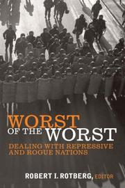 Cover of: Worst of the Worst: Dealing With Repressive and Rogue Nations