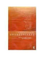Cover of: Post-colonial Shakespeares by edited by Ania Loomba and Martin Orkin.