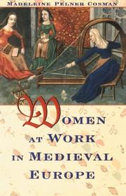 Cover of: Women at Work in Medieval Europe by Madeleine Pelner Cosman