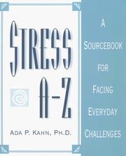 Cover of: Stress A-Z by Ada P. Kahn