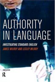 Cover of: Authority in Language: Investigating Standard English