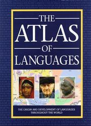 Cover of: The atlas of languages by consultant editors, Bernard Comrie, Stephen Matthews, and Maria Polinsky ; foreword by Jean Aitchison.