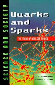 Cover of: Quarks and sparks: the story of nuclear power