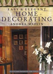 Cover of: Easy & elegant home decorating: 25 stylish projects for your home