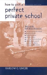 Cover of: How to pick a perfect private school
