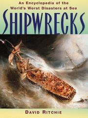 Cover of: Shipwrecks: An Encyclopedia of the World's Worst Disasters at Sea