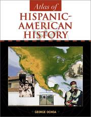 Cover of: Atlas of Hispanic-American history by George Ochoa