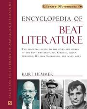 Cover of: Encyclopedia of beat literature by edited by Kurt Hemmer ; foreword by Ann Charters ; afterword by Tim Hunt.