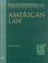 Cover of: The encyclopedia of American law