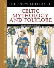 Cover of: The Encyclopedia of Celtic Mythology and Folklore (Facts on File Library of Religion and Mythology) by Patricia Monaghan